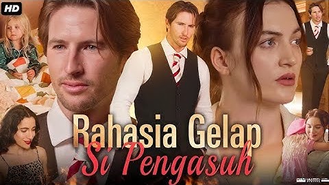 DRAMA RAHASIA GELAP SI PENGASUH FULL MOVIE