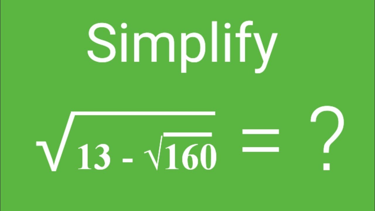 A Nice Square Root Math Simplification/How to Solve Simplification of ...