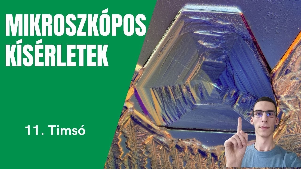 Mikroszkópos kísérletek 11. - Timsó - YouTube