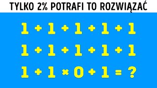 9 zagadek matematycznych, które zabiją klina nawet najmądrzejszym