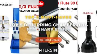 Amazing Top 5 Deburring Chamfer Bits For Sharp Edges You Need To See - Deburring and chamfering mach