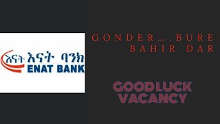 Enat Bank S.C invites fresh Graduates for the following vacant position.