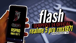 Flash Derpfest 14 on Realme 5 Pro RMX1971 | Android 14 Custom ROM Flash Derpfest 14 on Realme 5 Pro RMX1971 | Android 14 Custom ROM