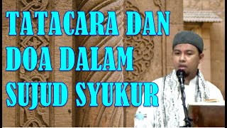 Tatacara dan Doa Sujud Syukur | Habib Abdurrahman Assagaf