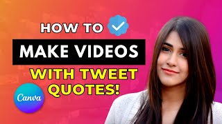 Canva Tutorial- How To Make Videos Like Tweets