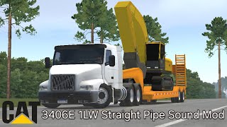 Realistic CAT 3406E 1LW Straight Pipe Sound Mod:Global Truck Online