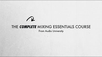 Mixing Essentials: EQ, Compression, Reverb, & Delay