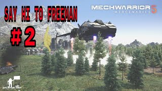 Hello lt. Freeman | Mechwarrior 5: Mercenaries | Full Campaign Playthrough | Episode #2