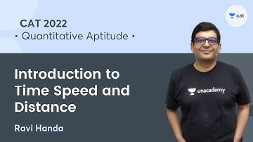 Introduction to Time Speed and Distance l  Quantitative Aptitude l CAT 2022 l Ravi Handa