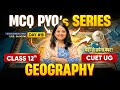 🔴 LIVE: Geography MCQ &amp; PYQ Series - Day 19 | 🔥 Class 12 Boards &amp; CUET UG 2026 Preparation
