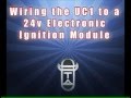 Wiring the uc1 to a 24v electronic ignition module