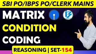 Celebrity 💥💥MATRIX CONDITION CODING || Session - 154 || SBI PO/IBPS PO/CLERK MAINS 2021 Net Worth