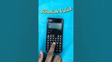 Using Absolute Value in Casio Fx 991CW #shorts #maths #casio #calculator