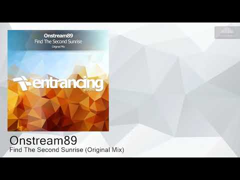 ENTRM242 Onstream89 - Find The Second Sunrise (Original Mix) [Trance]