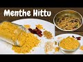 Menthe hittu  methkut for diabetic  healthy fenugreek seeds chutney vijus eat in