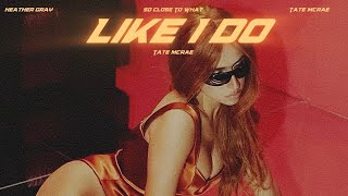 [THAISUB] Tate McRae - Like I do (แบบที่ฉันทำ) แปลเพลง