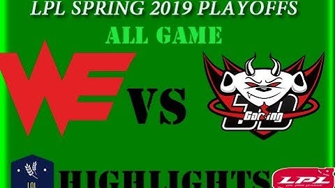 WE vs  JDG Highlights ALL Game  LPL Spring 2019 Playoffs Round 1 |  Team WE vs JD Gaming