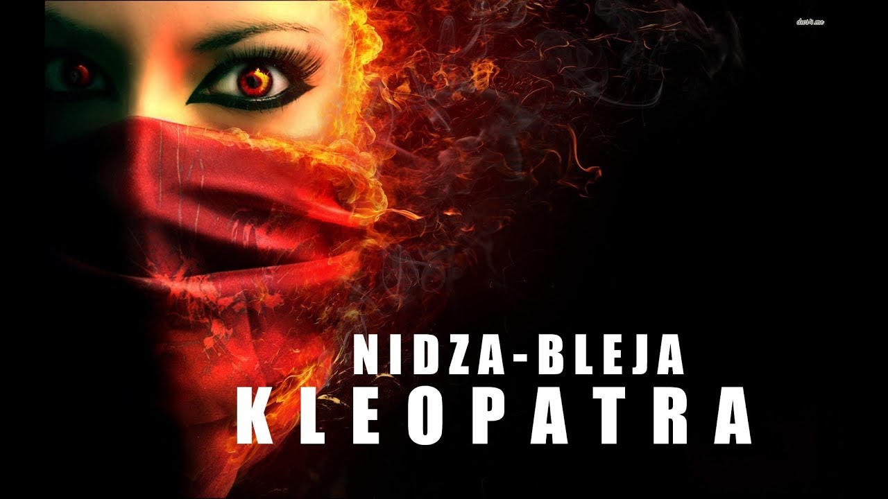 Nidza Bleja   Kleopatra OFFICIAL HD VIDEO 2016