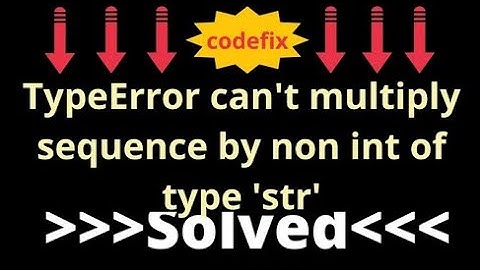 Understanding and Resolving :TypeError can
