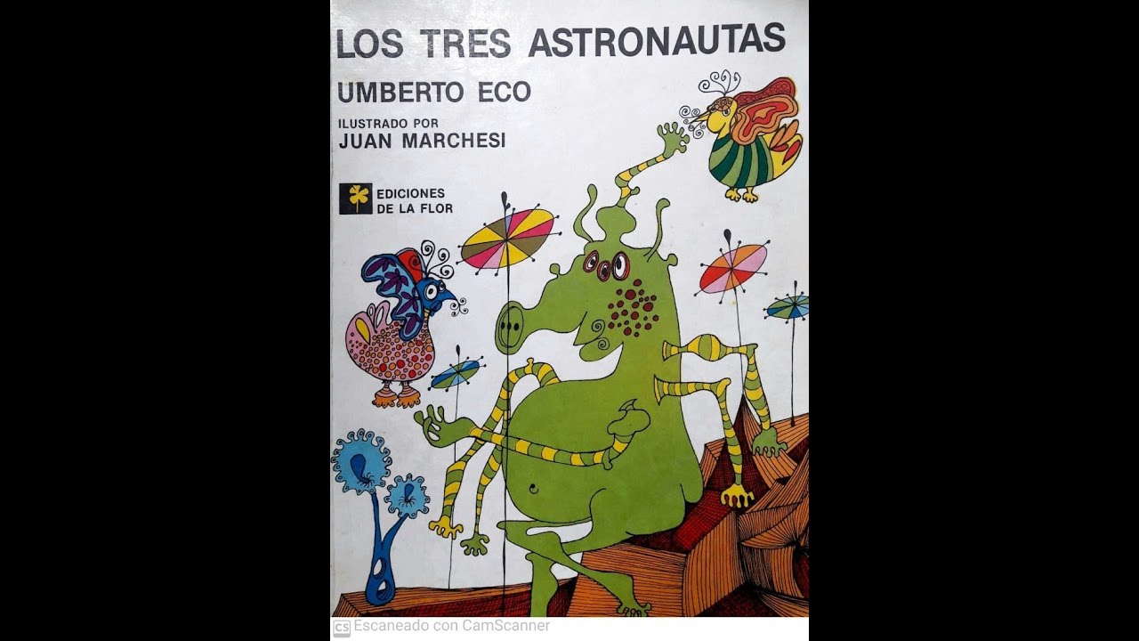 Los tres astronautas - Umberto Eco - YouTube
