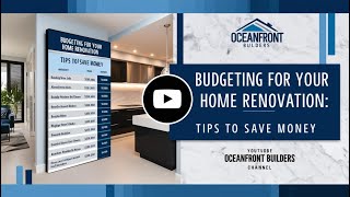 Budgeting for Your Home Renovation  Tips to Save Money