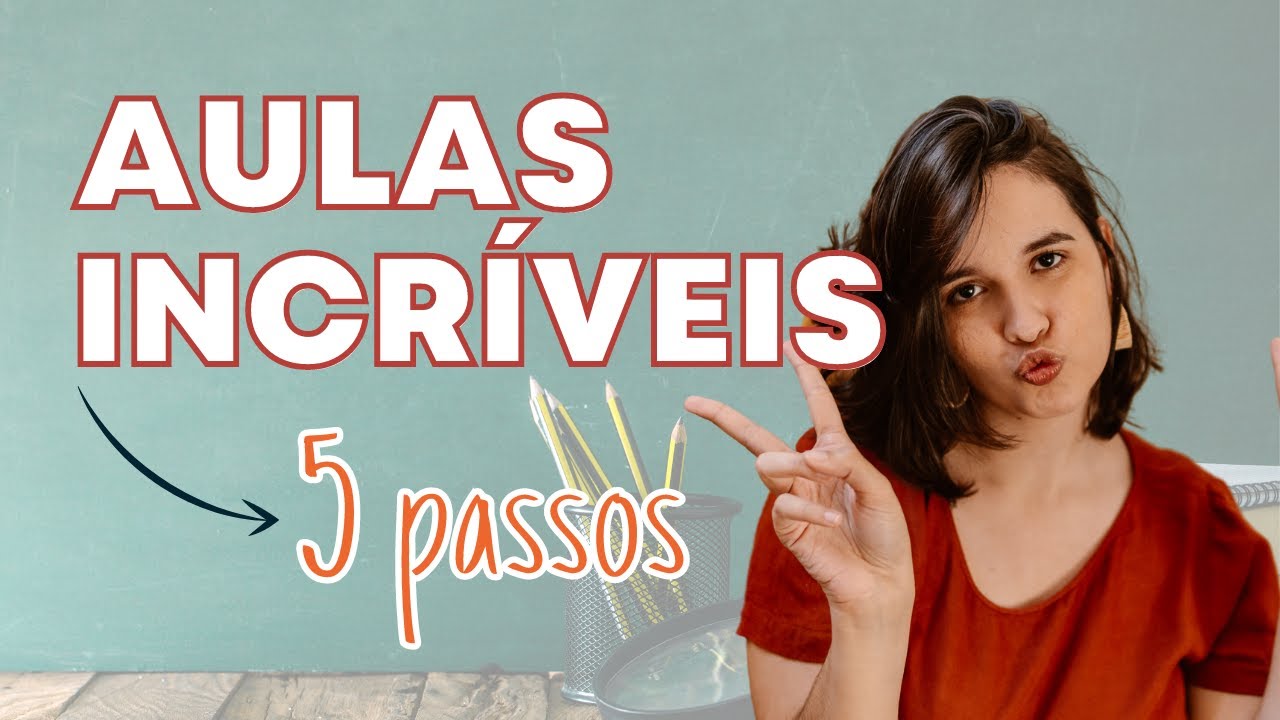 COMO dar AULAS MELHORES e ser uma BOA PROFESSORA
