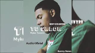 Myke Towers Ft Rauw Alejandro - Tu Calor 🔥