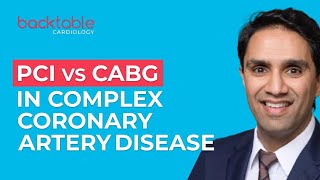 Famous Treating Complex Coronary Artery Disease: PCI vs CABG Wealth
