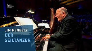 DER SEILTÄNZER | Jim McNeely | Frankfurt Radio Big Band | Jazz | Concert