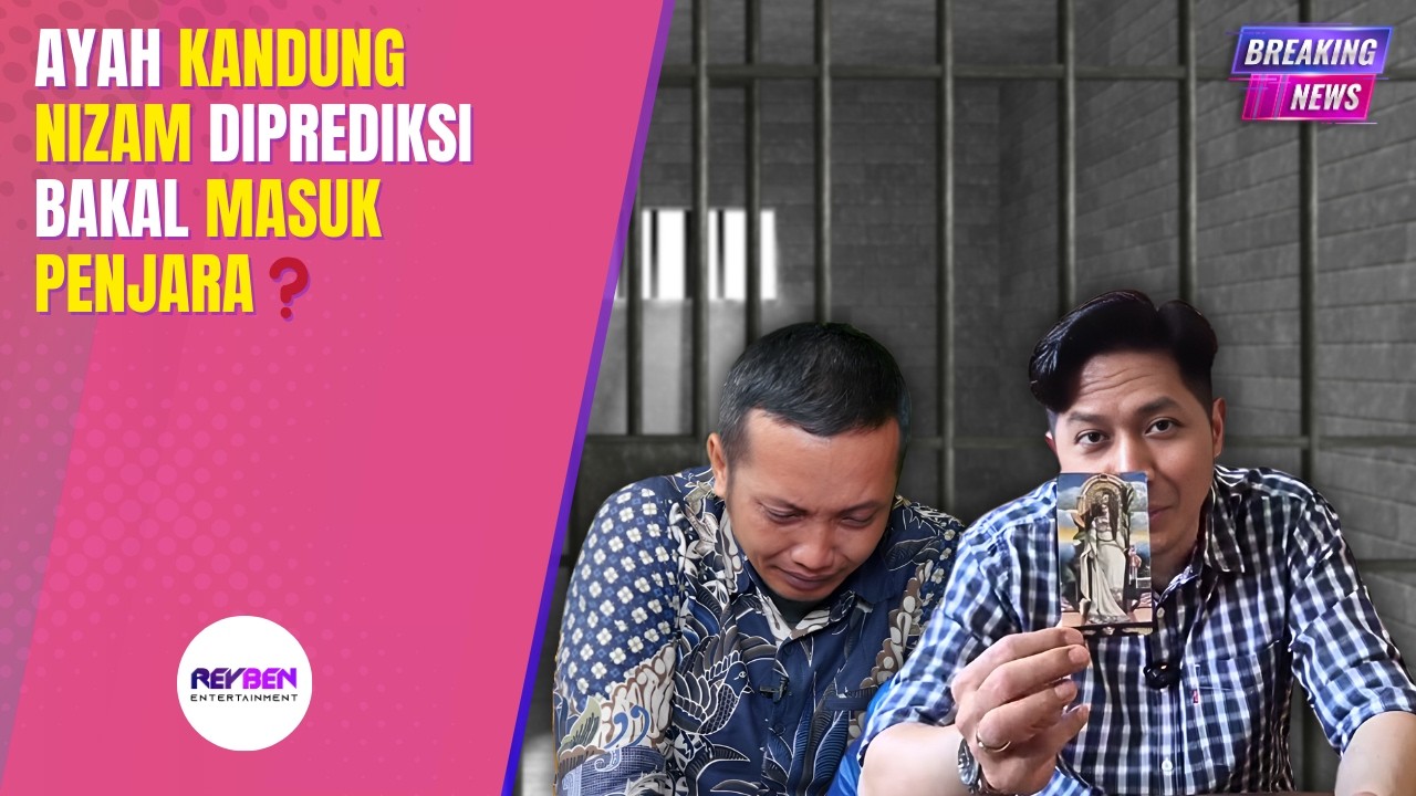 AYAH NIZAM DIPREDIKSI BAKAL MASUK PENJARA❓