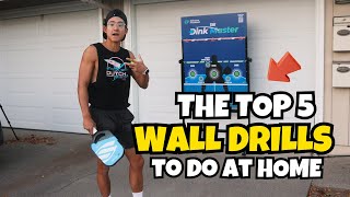 THE TOP 5 WALL DRILLS TO DO AT HOME | Pickleball Drills 101