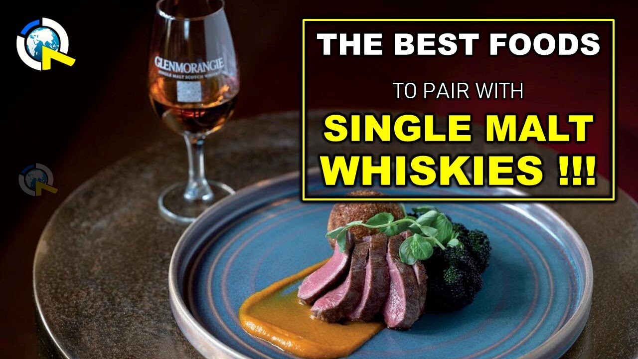 HOW TO PAIR WHISKEY AND FOOD DELICIOUS DUO SINGLE MALT SNACKS
