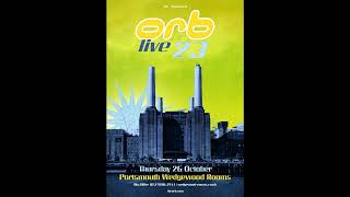 The Orb - 26th October 2023 (Live at Portsmouth) - An OaksMA Recording