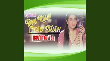 Vọng Cổ Thoại Khanh Châu Tuấn
