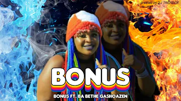 Mukosi - BONUS feat. Ba Bethe Gashoazen (Official Audio)