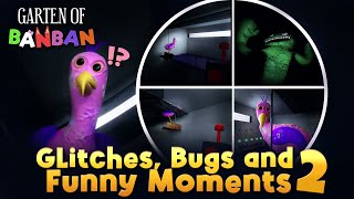 Garten of Banban - Glitches, Bugs and Funny Moments 2