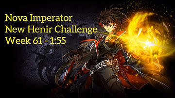 [Elsword TW] Nova Imperator New Henir Challenge Week 61 - 1:55