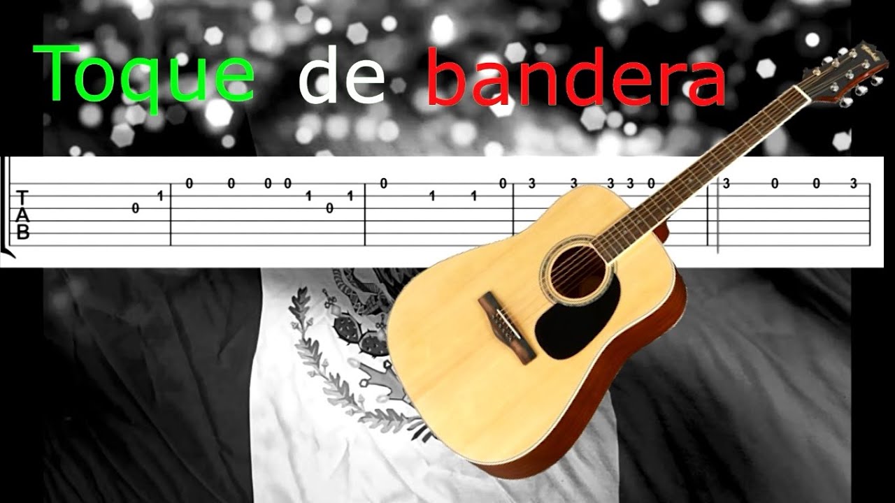 🎸Toque de Bandera / 🎼 Fácil de Guitarra - YouTube