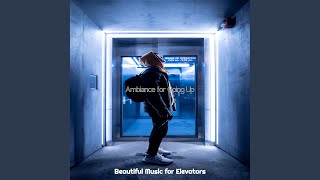 Easy Music for Long Elevator Rides