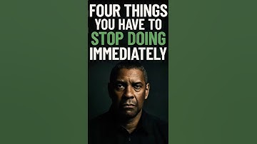 Stop These 4 Toxic Behaviors Immediately! Denzel Washington