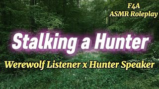 Download Lagu Stalking a Hunter [F4A] [Werewolf Listener x Hunter Speaker] [Werewolf ASMR Rp] ASMR Roleplay MP3