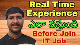 How to Get Real Time experience before join into IT Job (Telugu)