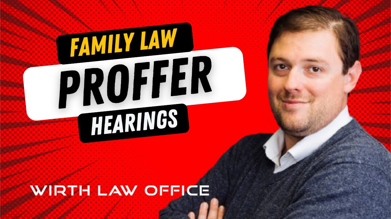 Family Law Proffer Hearings in OK
