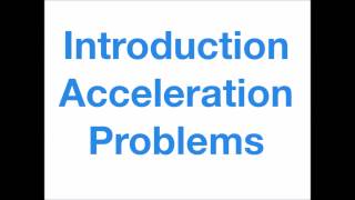 Intro Acceleration Problems