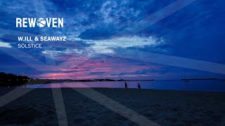w.ill & Seawayz - Solstice