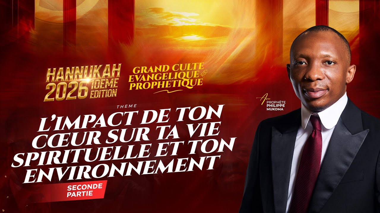 JOUR 19: L'IMPACT DE TON CŒUR SUR TA VIE SPIRITUELLE ET TON ENVIRONNEMENT AVEC LE PROPHÈTE PHILIPPE