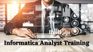 Informatica Analyst Training - Global Online Trainings