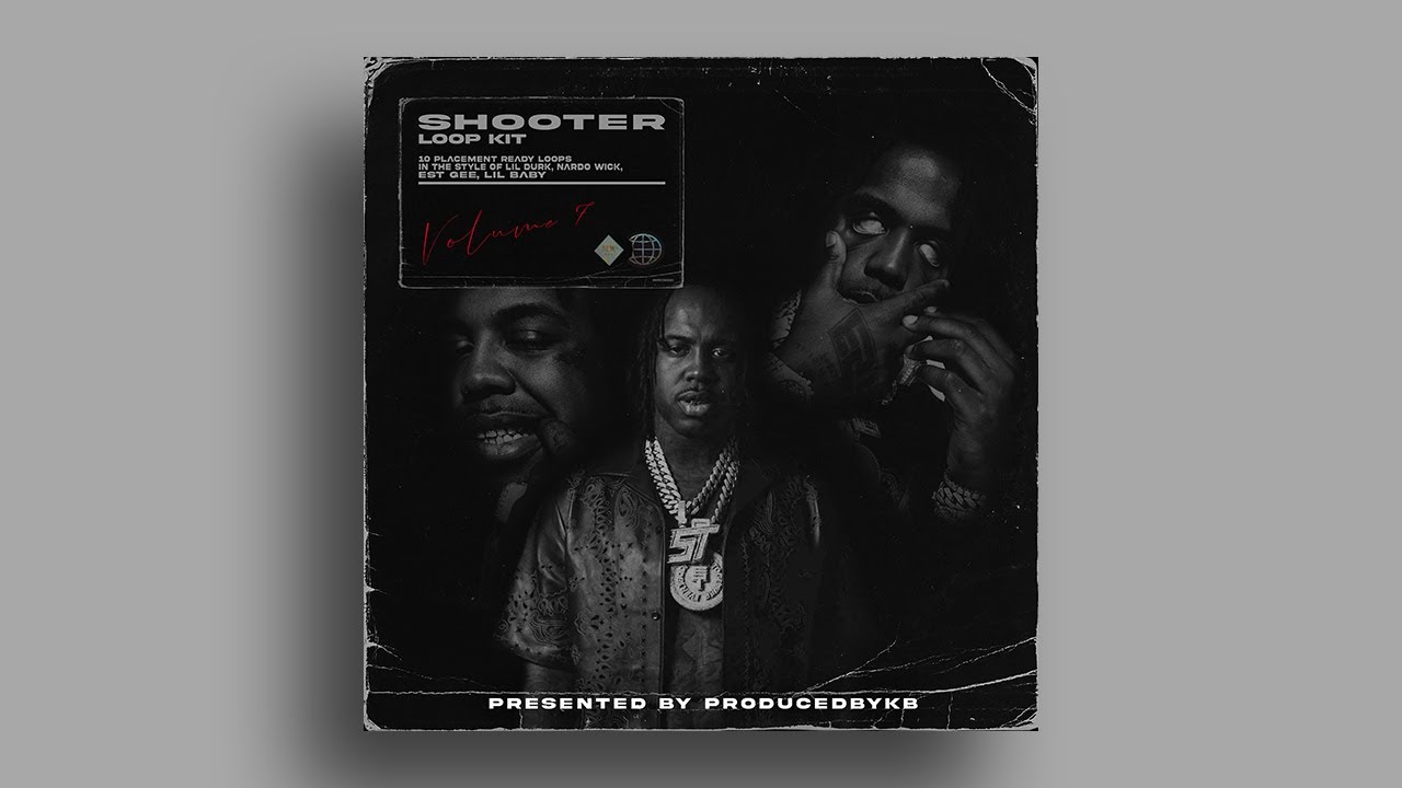 [Free] Loop Kit / EST Gee Loop Kit "Shooter" Vol. 7 (42 Dugg, BIG30, Nardo Wick, Moneybagg Yo)