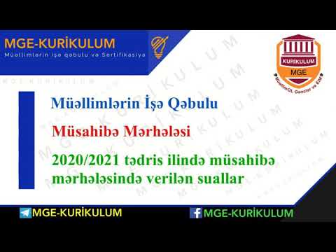 MİQ Müsahibə sualları 2020/2021 düzgün cavablar ilə. Müəllimlərin işə qəbulu