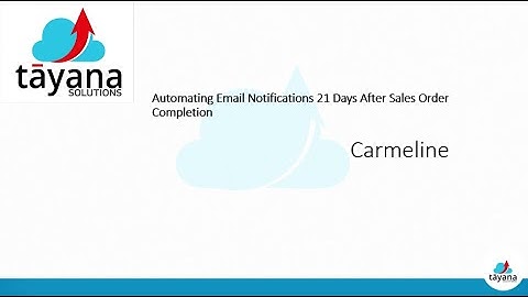 Automating Email Notifications 21 Days After Sales Order Completion in Acumatica